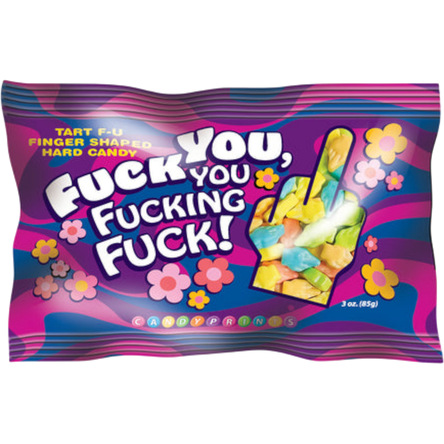 Fuck You, You Fucking Fuck! Candy 3 oz